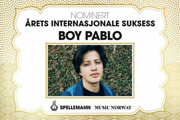 Boy Pablo nominert til Årets internasjonale suksess 2018