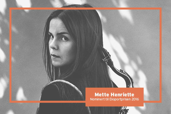 Mette Henriette Eksportprisen 2016