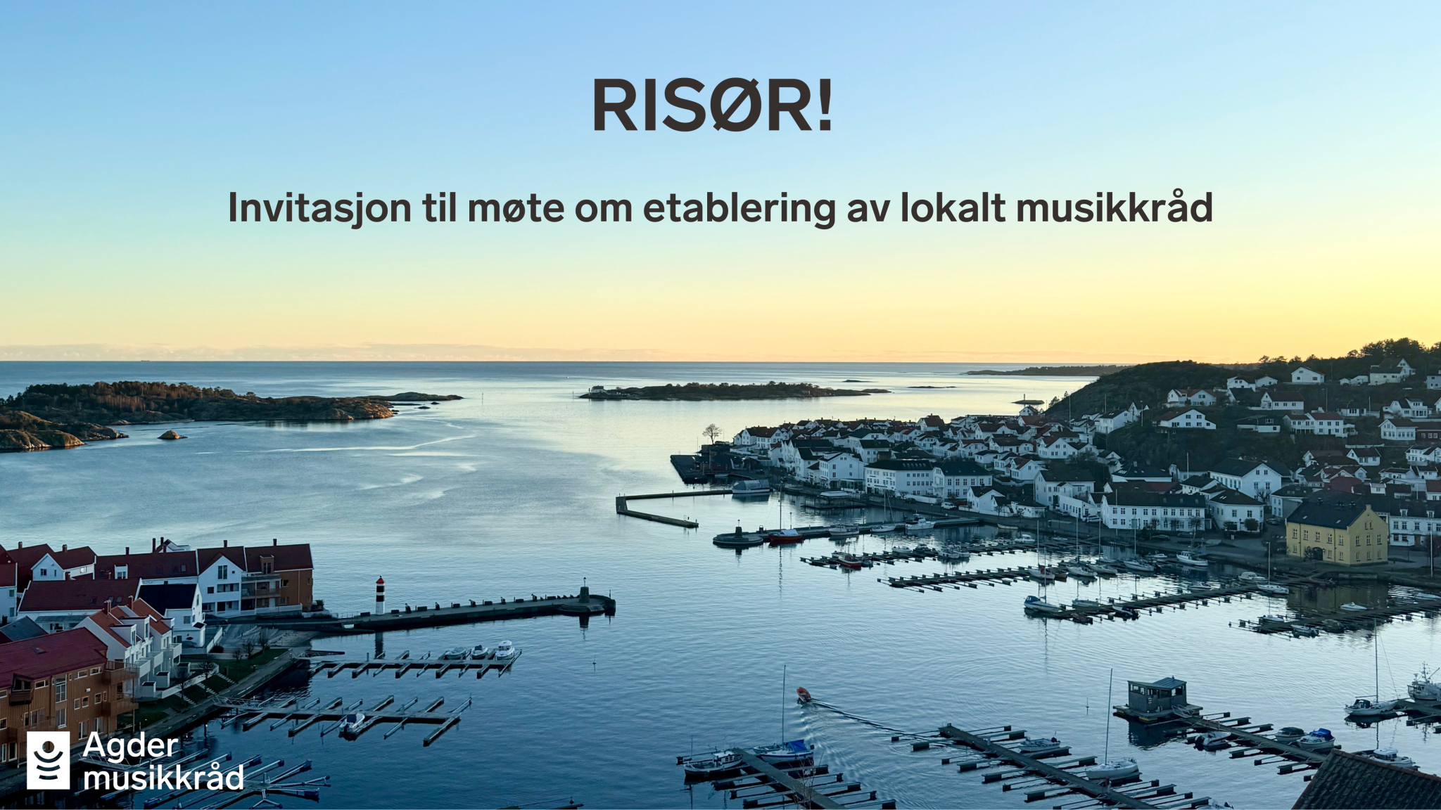 Lokalt musikkråd i Risør? – Agder musikkråd